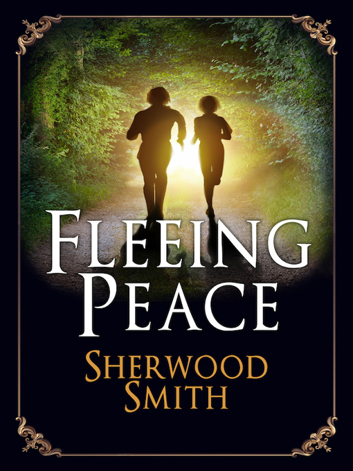 Title details for Fleeing Peace by Sherwood Smith - Available